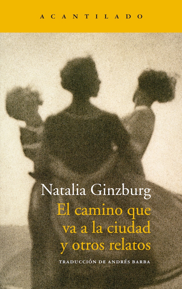 Book cover for El camino que va a la ciudad y otros relatos