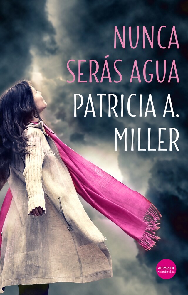 Book cover for Nunca serás agua