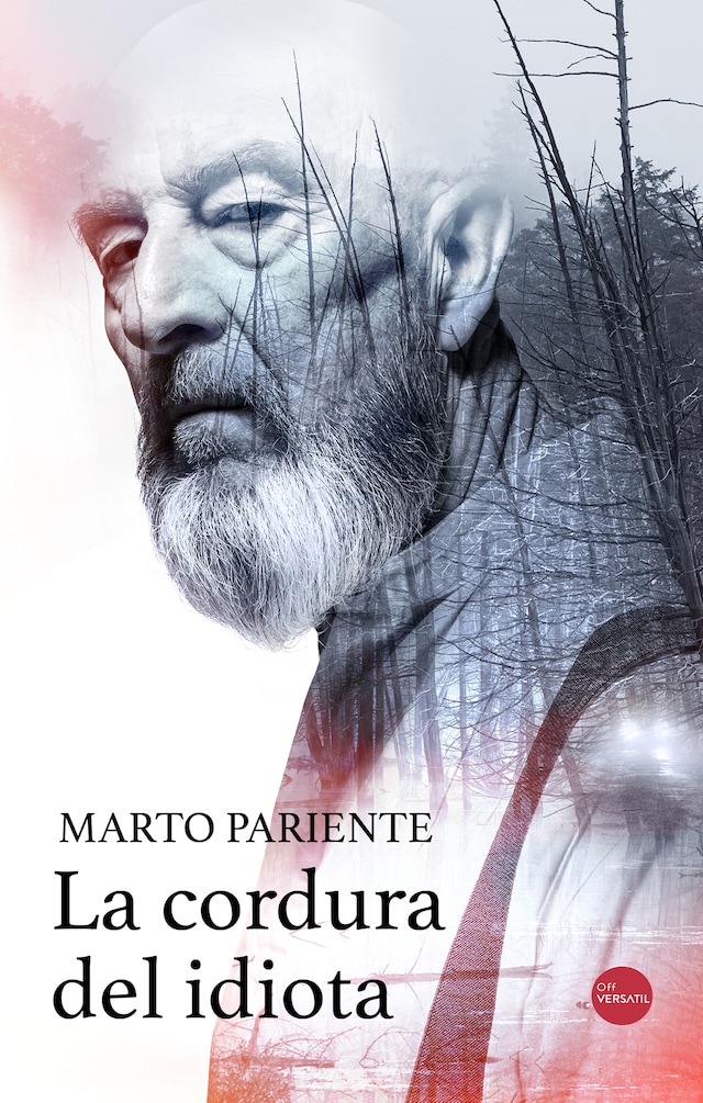 Book cover for La cordura del idiota