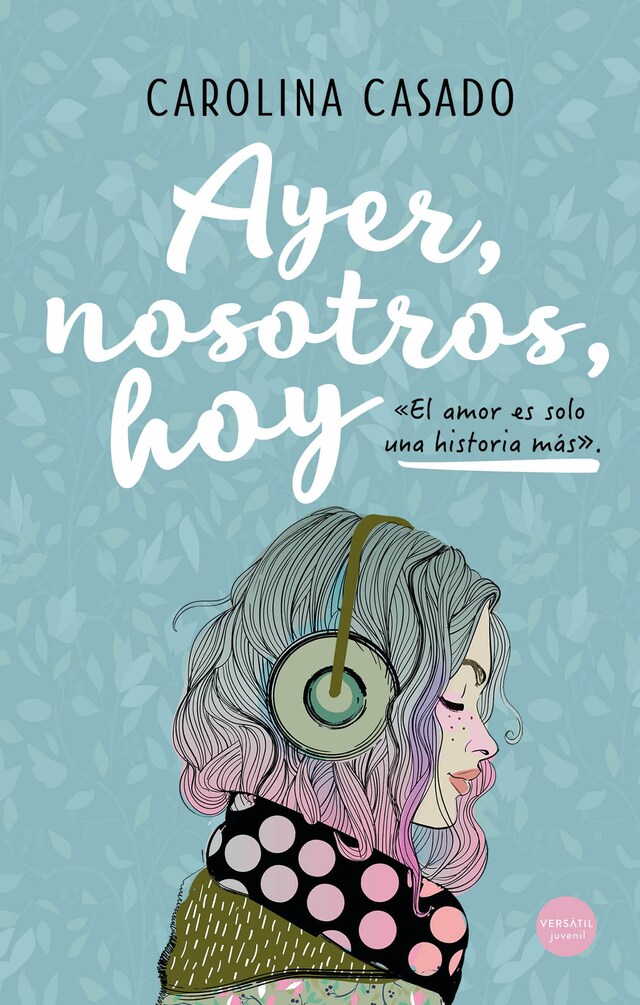 Buchcover für Ayer, nosotros, hoy