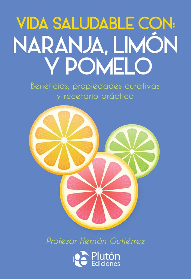 Okładka książki dla Vida saludable con: naranja, limón y pomelo