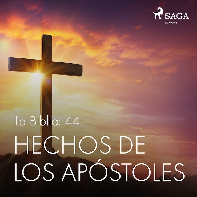 Book cover for La Biblia: 44 Hechos de los apóstoles