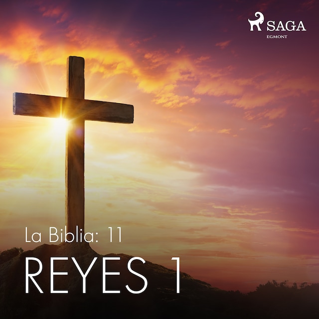 Book cover for La Biblia: 11 Reyes 1