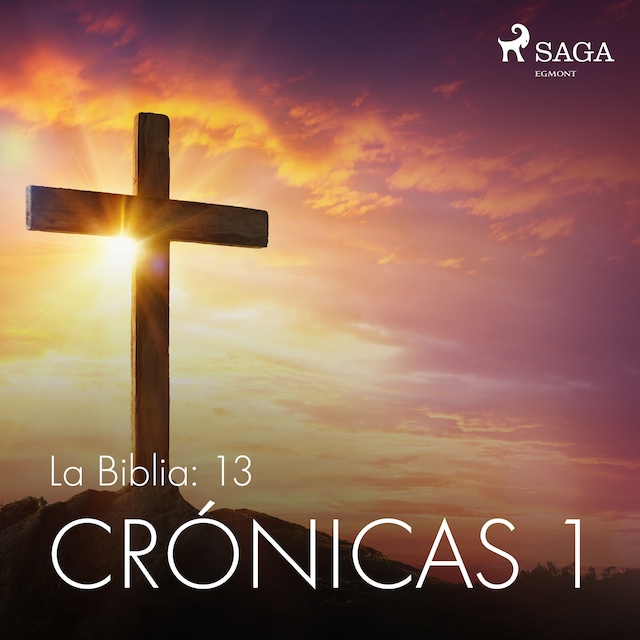 Book cover for La Biblia: 13 Crónicas 1
