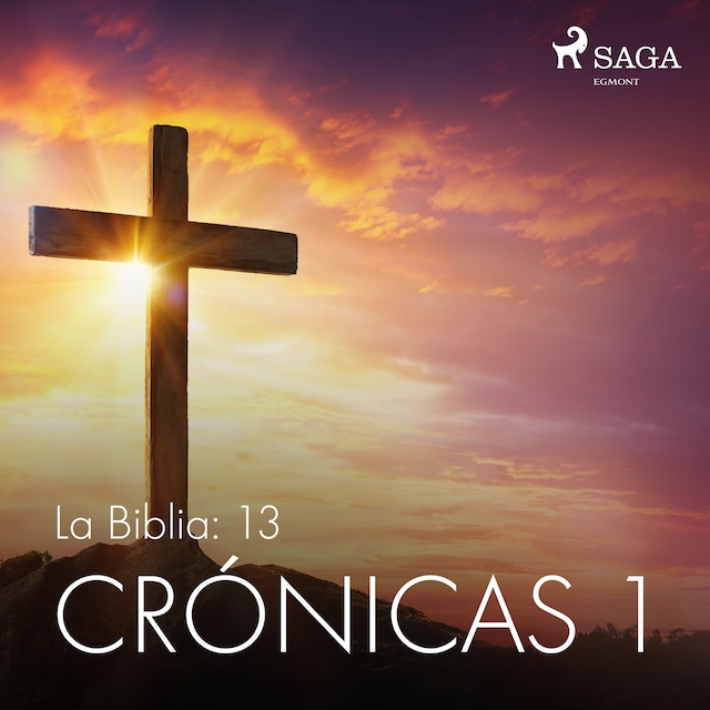 Bogomslag for La Biblia: 13 Crónicas 1