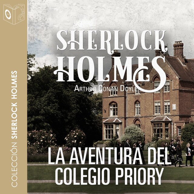 Book cover for La aventura del colegio Priory - Dramatizado