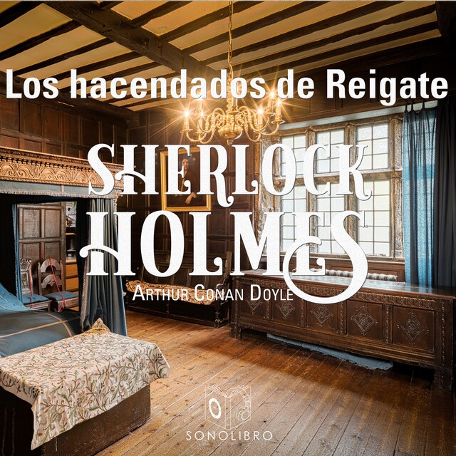 Copertina del libro per Los hacendados de Reigate - Dramatizado