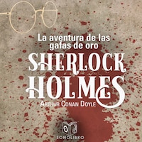 La aventura de las gafas de oro - Dramatizado