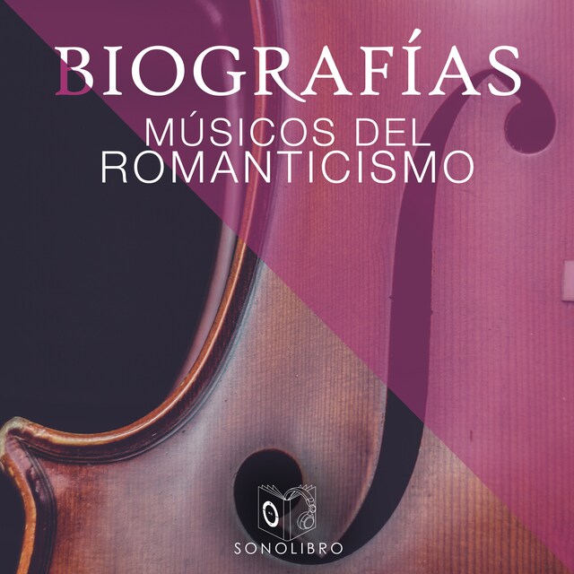 Portada de libro para Biografías: Músicos del romanticismo