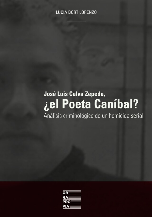 Boekomslag van José Luis Calva Zepeda, ¿el Poeta Caníbal?