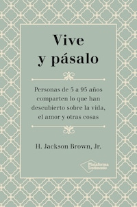 Vive y pásalo