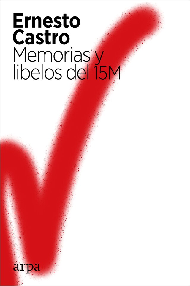 Portada de libro para Memorias y libelos del 15M