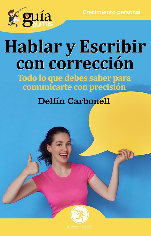 Bogomslag for GuíaBurros: Hablar y escribir con corrección