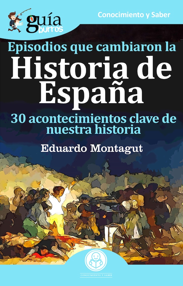 Okładka książki dla GuíaBurros Episodios que cambiaron la Historia de España