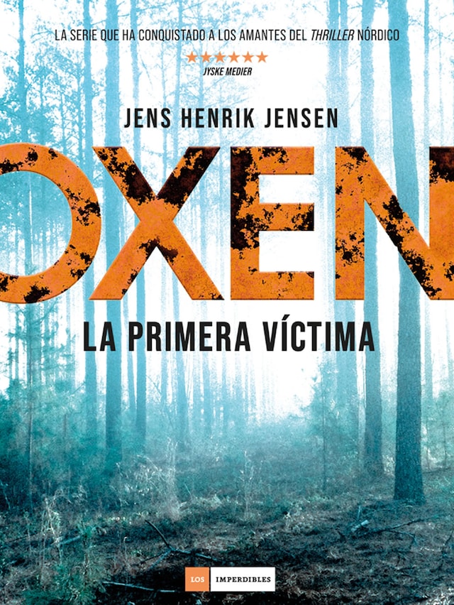 Book cover for Serie Oxen 1. La primera víctima