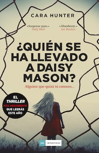 ¿Quién se ha llevado a Daisy Mason?