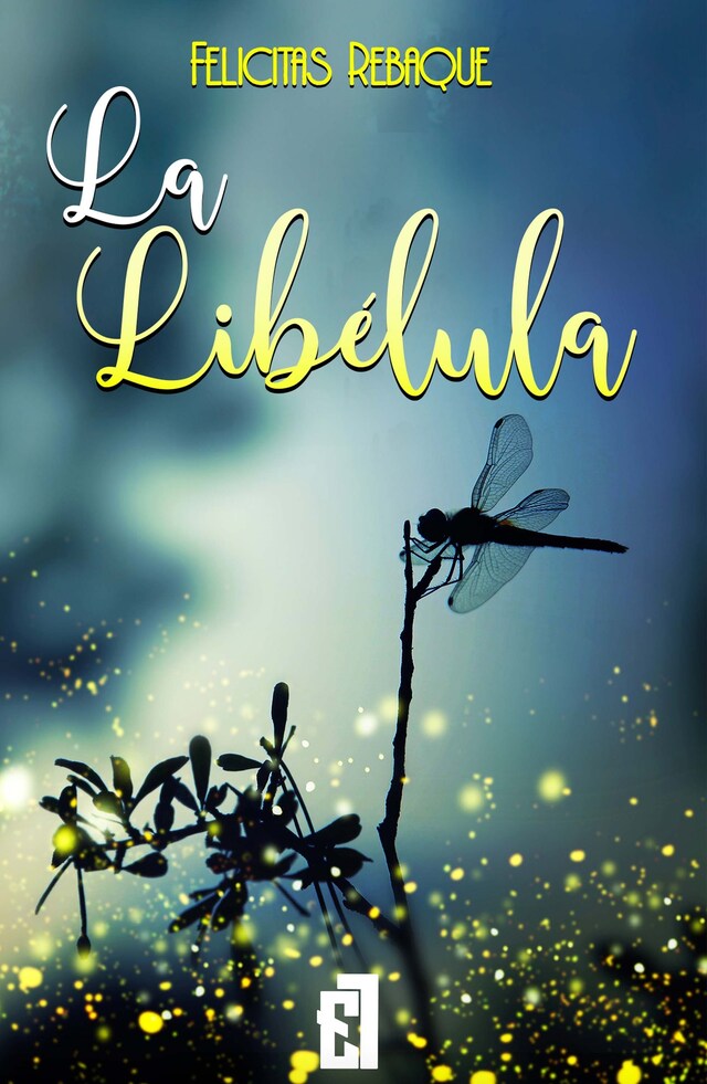 Couverture de livre pour La libélula