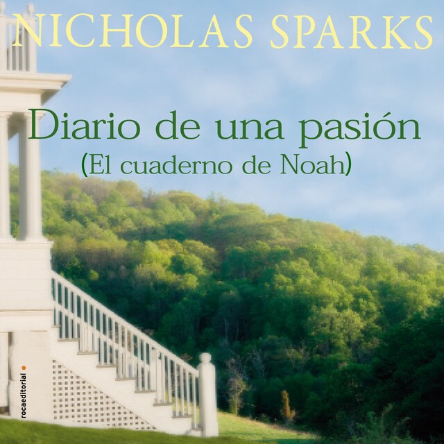 Book cover for Diario de una pasión / El cuaderno de Noah