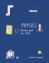 Physics Revision Guide for IGCSE