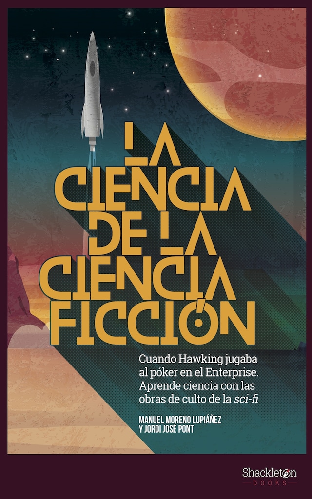 Copertina del libro per La ciencia de la ciencia ficción