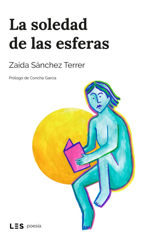 Portada de libro para La soledad de las esferas