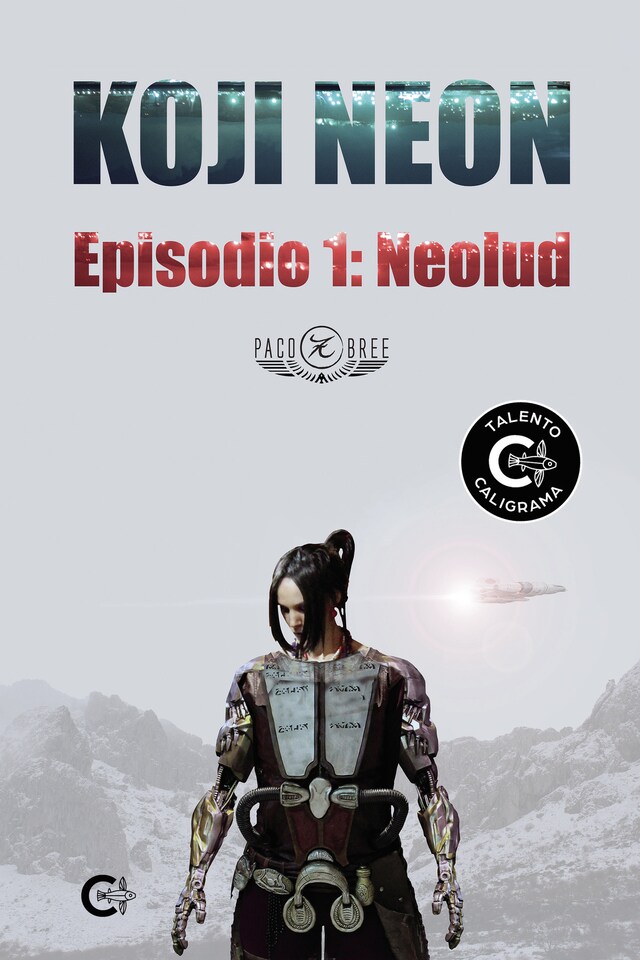 Book cover for Koji Neon. Episodio 1: NeoLud