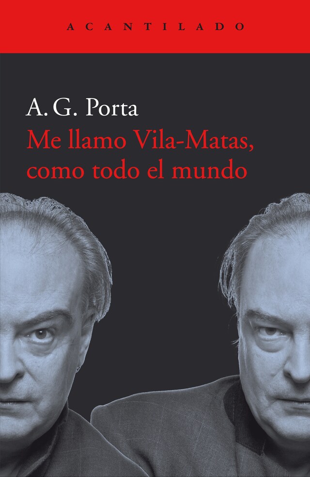 Book cover for Me llamo Vila-Matas, como todo el mundo
