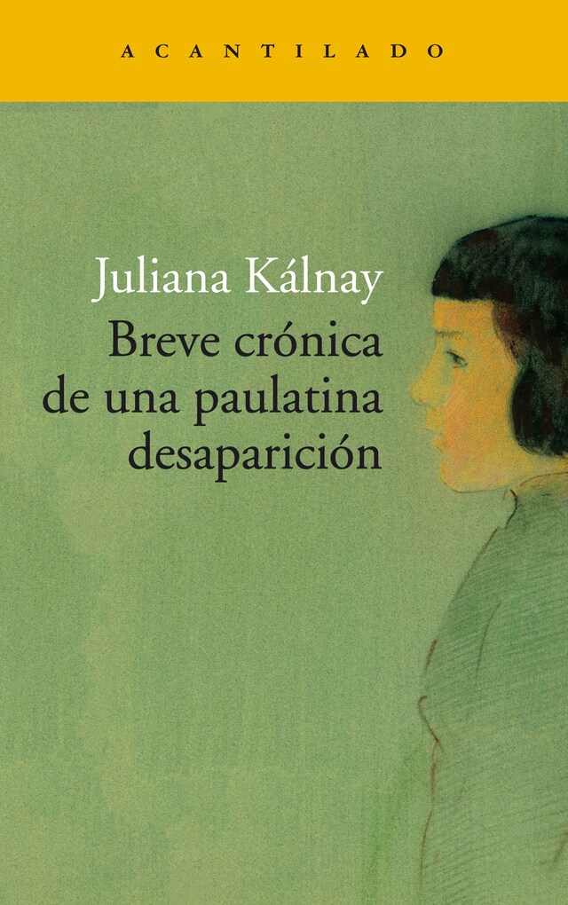 Book cover for Breve crónica de una paulatina desaparición