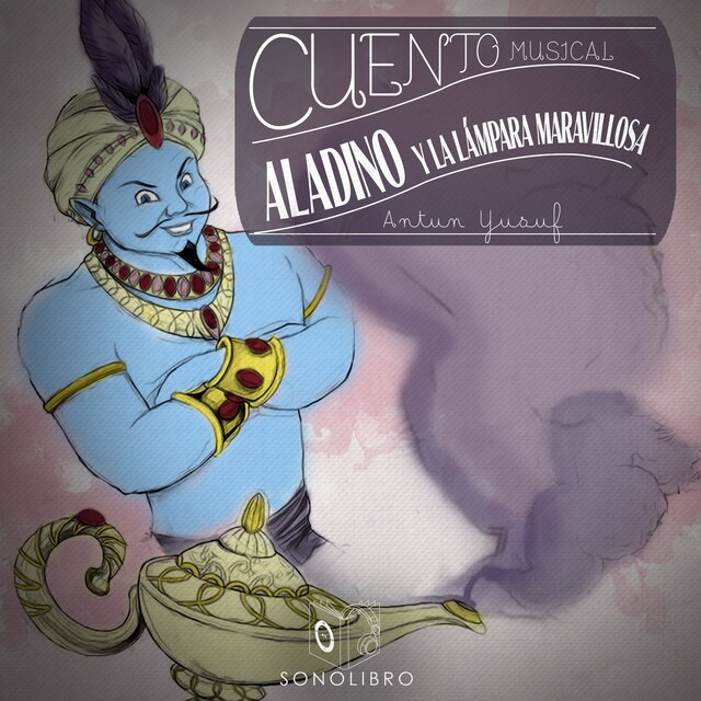 Portada de libro para Aladino y la lámpara maravillosa - Dramatizado