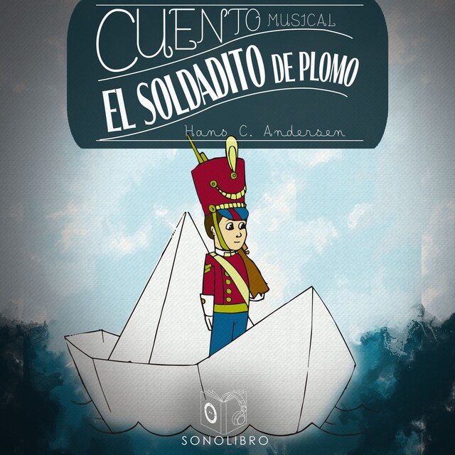 Book cover for Cuento musical: El soldadito de plomo