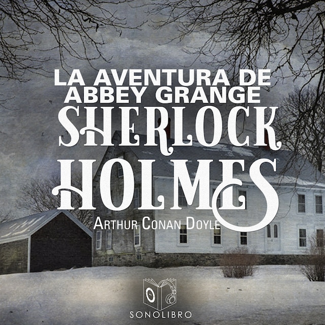 Book cover for La aventura de Abbey Grange - Dramatizado