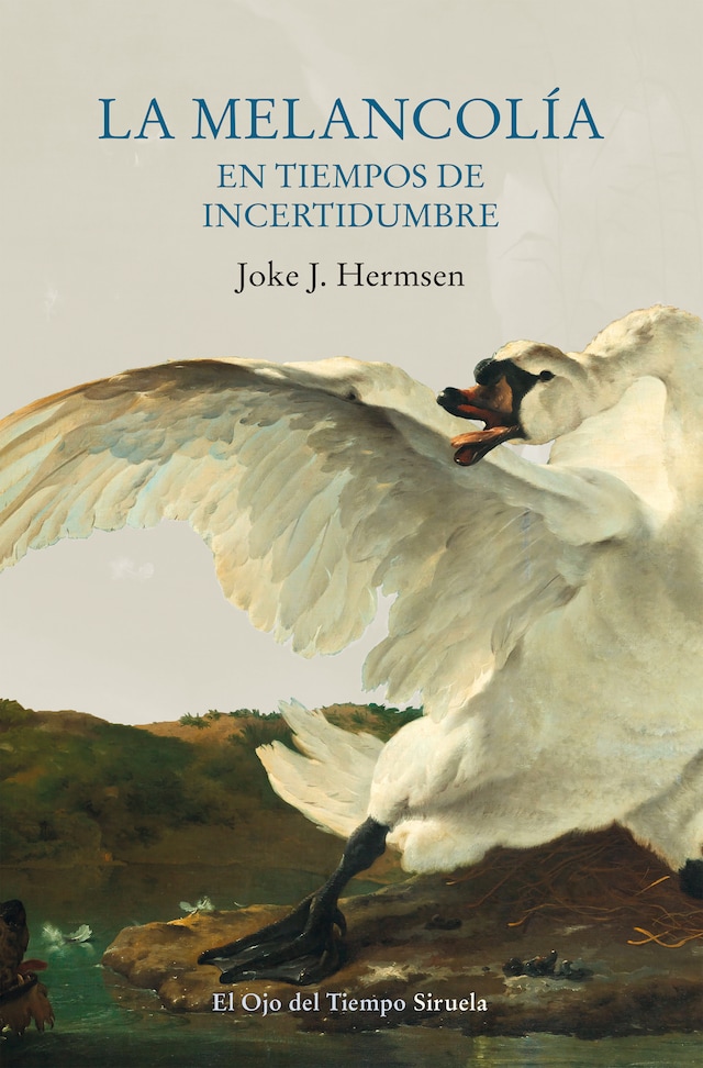 Book cover for La melancolía en tiempos de incertidumbre