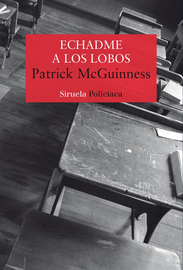 Book cover for Echadme a los lobos