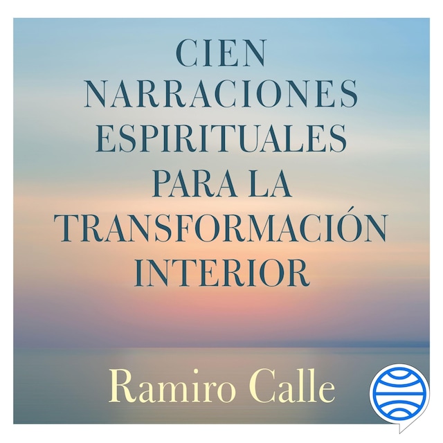 Okładka książki dla Cien narraciones espirituales para la transformación interior