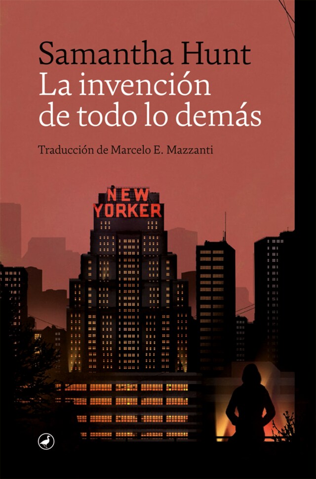 Book cover for La invención de todo lo demás