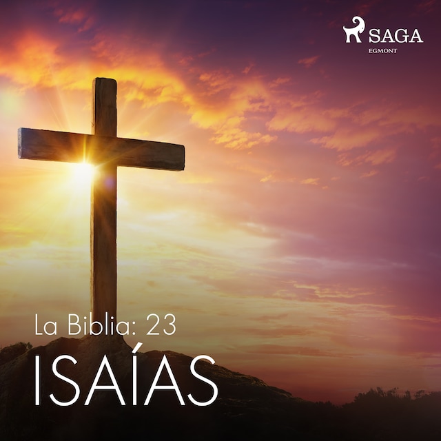 Book cover for La Biblia: 23 Isaías