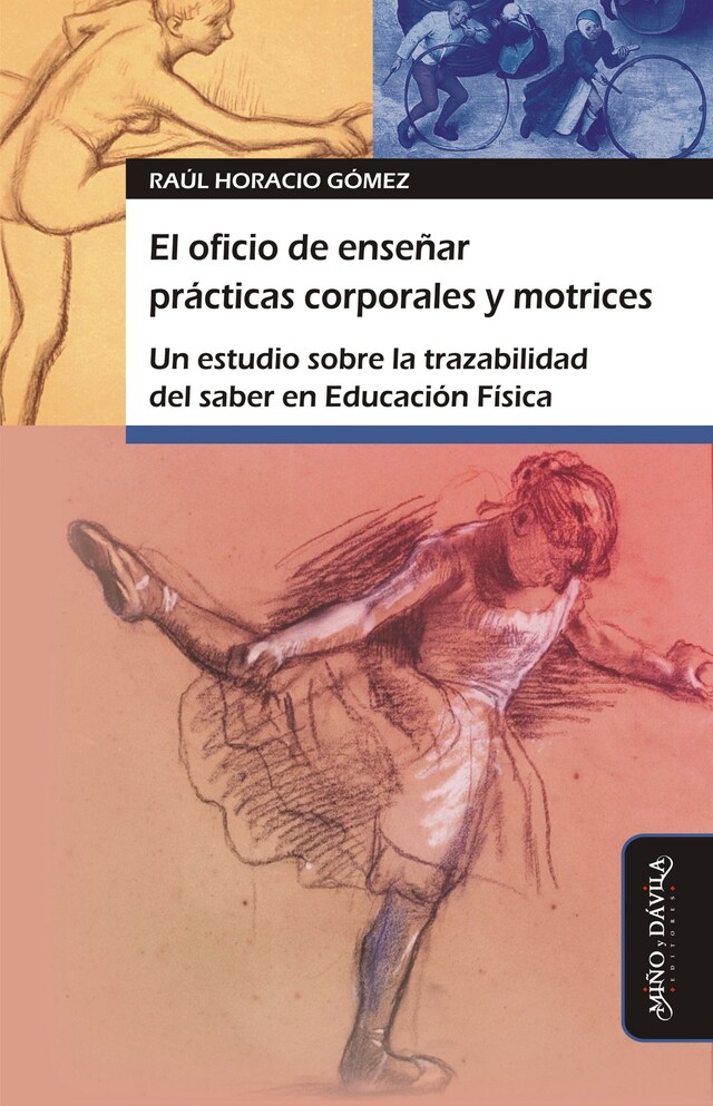 Book cover for El oficio de enseñar prácticas corporales y motrices