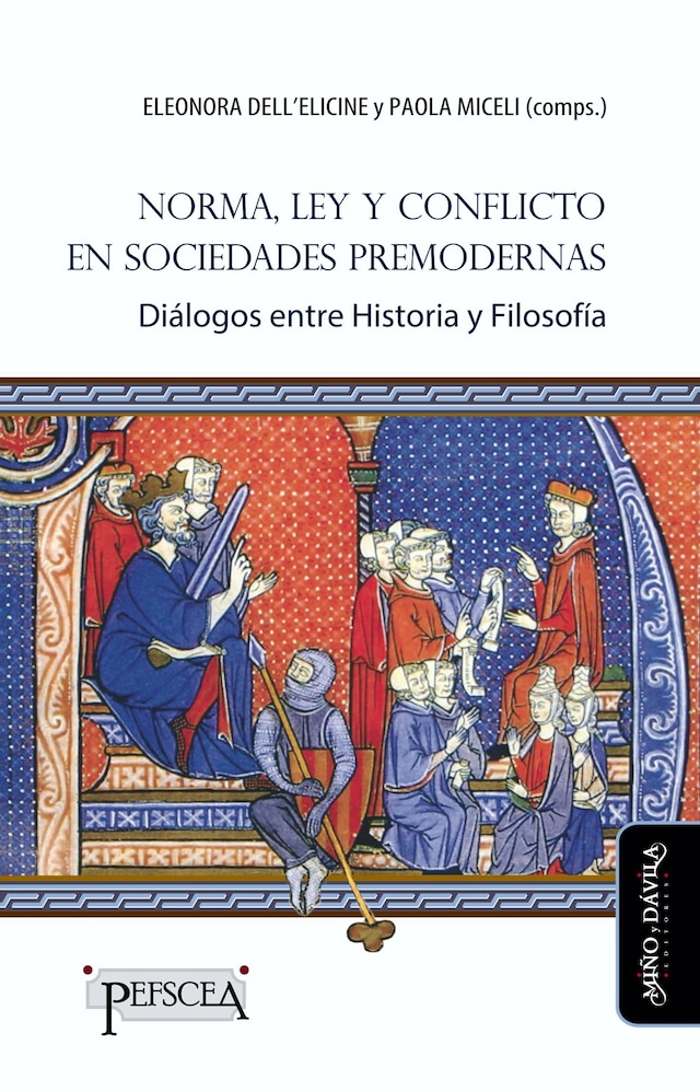 Bokomslag för Norma, ley y conflicto en sociedades premodernas