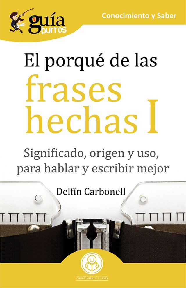 Buchcover für GuíaBurros El porqué de las frases hechas I