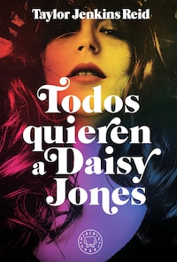 Todos quieren a Daisy Jones