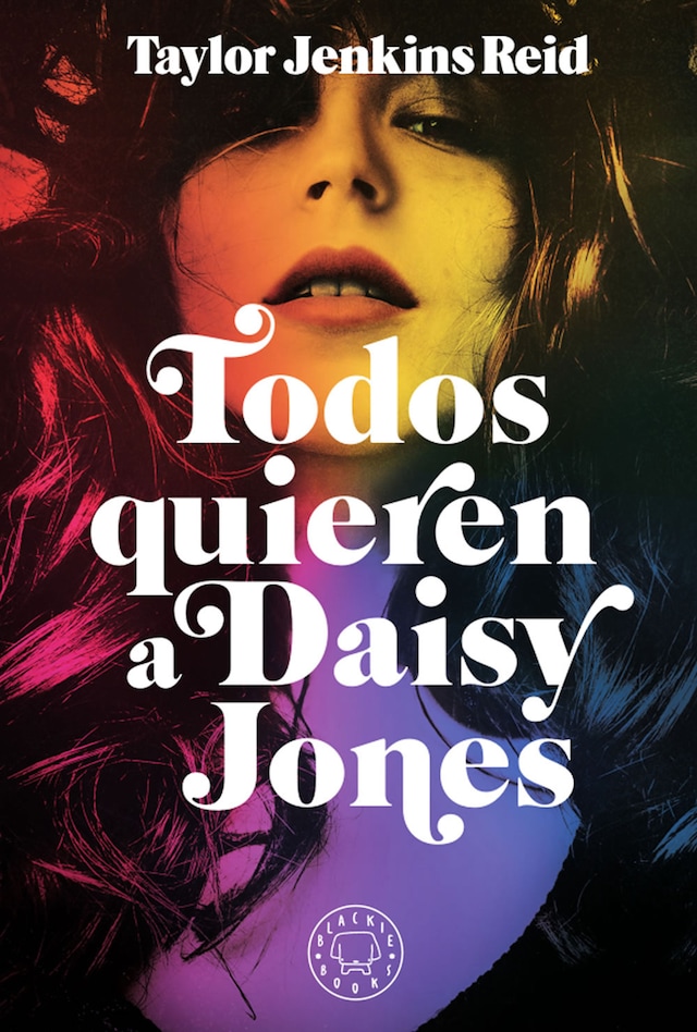 Book cover for Todos quieren a Daisy Jones