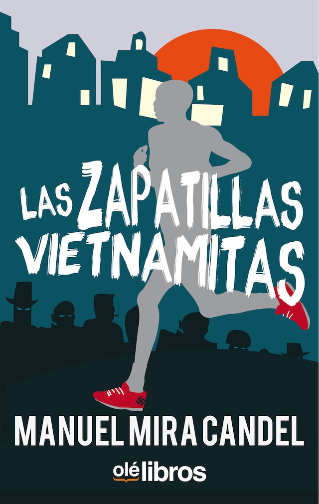 Book cover for Las zapatillas vietnamitas