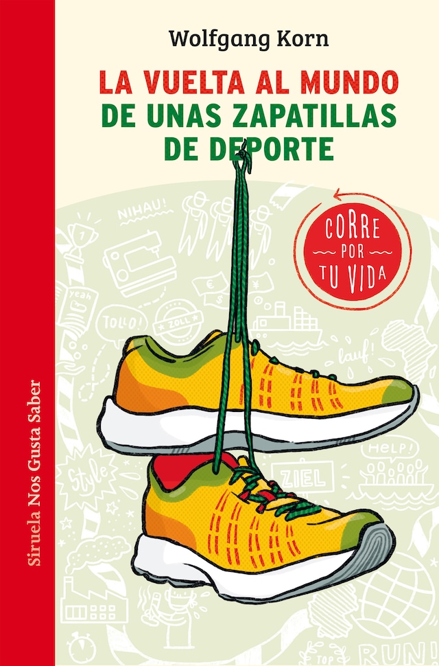 Book cover for La vuelta al mundo de unas zapatillas de deporte