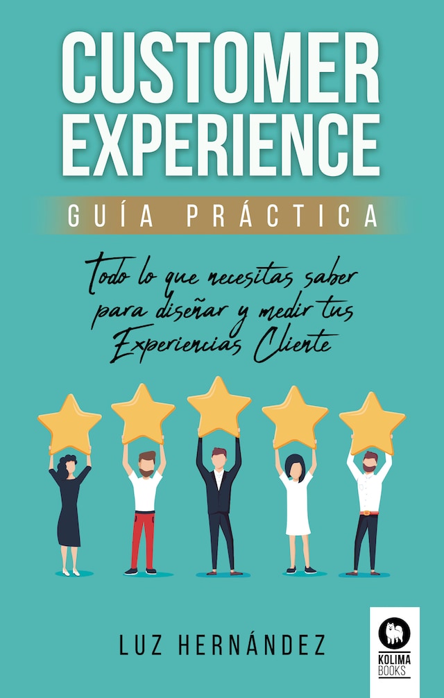 Book cover for Customer Experience. Guía práctica