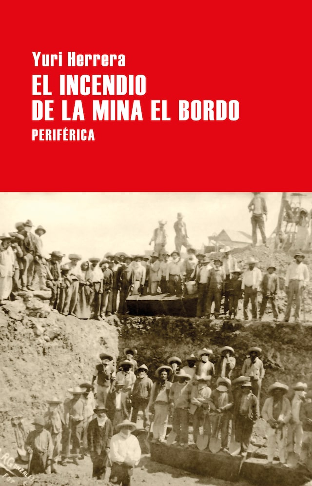 Portada de libro para El incendio de la mina El Bordo