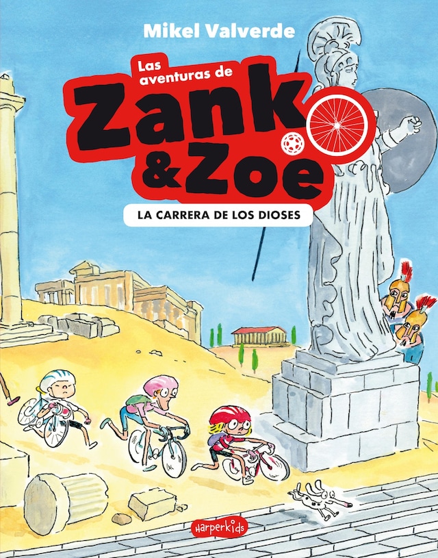 Book cover for Las aventuras de Zank y Zoe. La Carrera de los Dioses