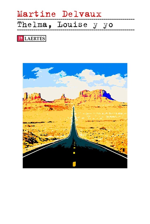 Book cover for Thelma, Louise y yo