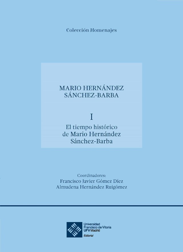 Kirjankansi teokselle El tiempo histórico de Mario Hernández Sánchez-Barba