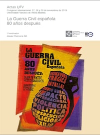 La Guerra Civil española 80 años después