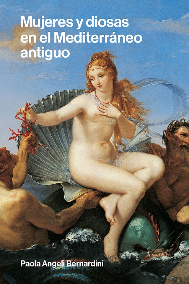 Book cover for Mujeres y diosas en el Mediterráneo antiguo